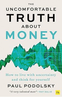 The Uncomfortable Truth About Money